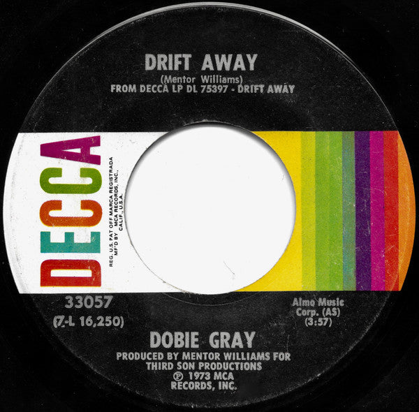 Dobie Gray : Drift Away / City Stars (7", Single, M/Print, Glo)