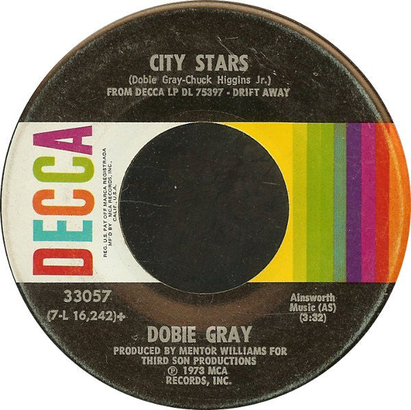 Dobie Gray : Drift Away / City Stars (7", Single, M/Print, Glo)