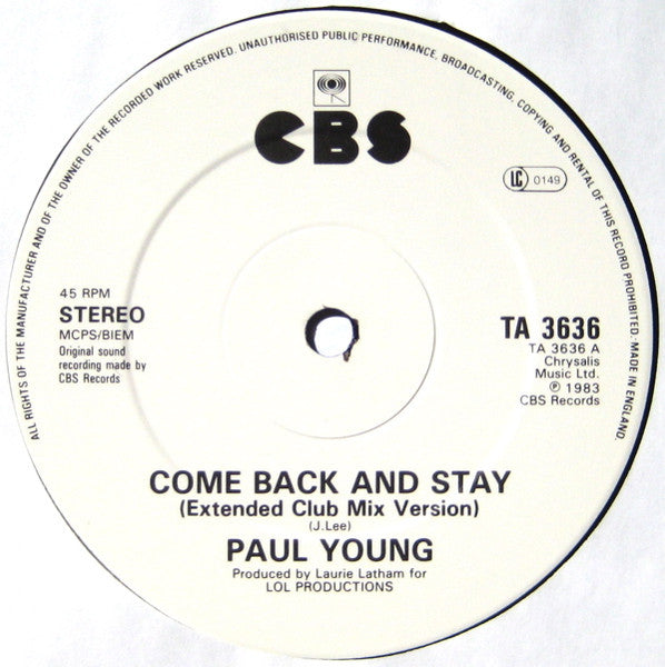 Paul Young : Come Back And Stay / Yours (Extended Club Mix Versions) (12")