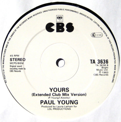 Paul Young : Come Back And Stay / Yours (Extended Club Mix Versions) (12")