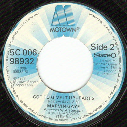 Marvin Gaye : Got To Give It Up - Part 1 / Got To Give It Up - Part 2 (7", Single)