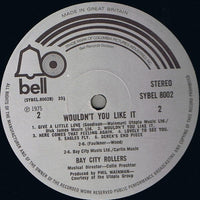 Bay City Rollers : Wouldn't You Like It? (LP, Album, Gat)
