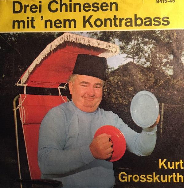 Kurt Grosskurth : Da Hab' Ich Gelacht (7", Single)