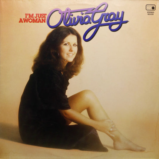 Olivia Gray : I'm Just A Woman (LP, Album)