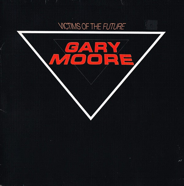 Gary Moore : Victims Of The Future (LP, Album)