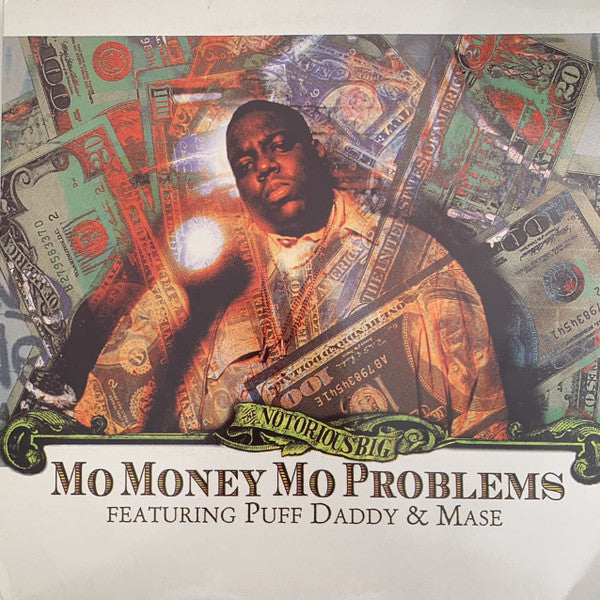 Notorious B.I.G. : Mo Money Mo Problems (12")