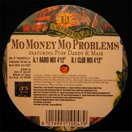 Notorious B.I.G. : Mo Money Mo Problems (12")