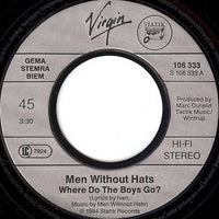Men Without Hats : Where Do The Boys Go? (7", Single)