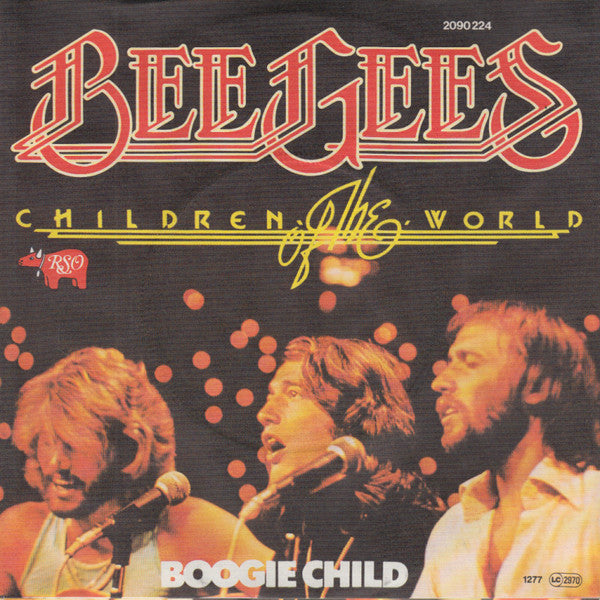 Bee Gees : Children Of The World / Boogie Child (7", Single)