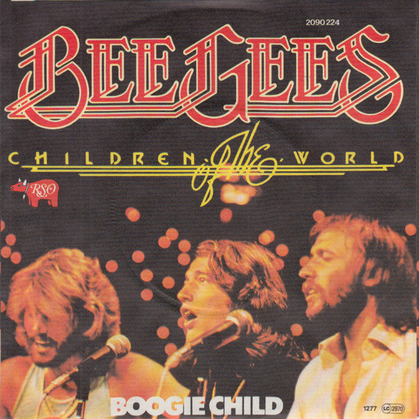 Bee Gees : Children Of The World / Boogie Child (7", Single)