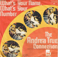 The Andrea True Connection* : What's Your Name, What's Your Number (7", Single)
