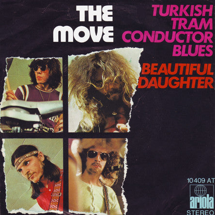 The Move : Turkish Tram Conductor Blues / Beautiful Daughter (7", Single)