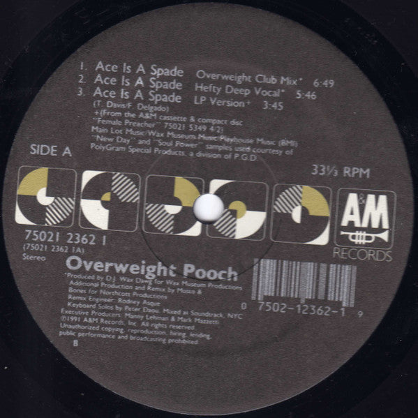 Overweight Pooch : Ace Is A Spade (12")