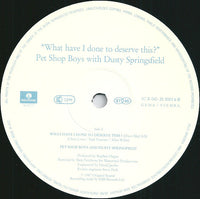 Pet Shop Boys With Dusty Springfield : What Have I Done To Deserve This? (12", Maxi)