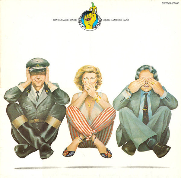 Georg Danzer & Band : Traurig Aber Wahr (LP, Album, Inj)