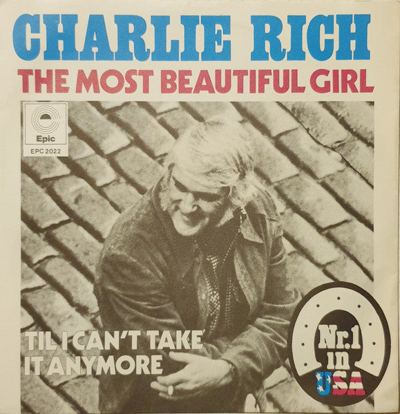 Charlie Rich : The Most Beautiful Girl (7", Single)