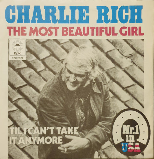 Charlie Rich : The Most Beautiful Girl (7", Single)