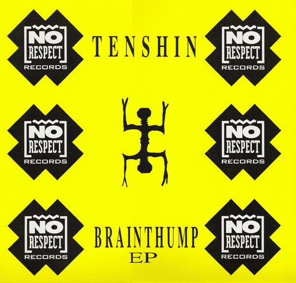Tenshin : Brainthump EP (12", EP)