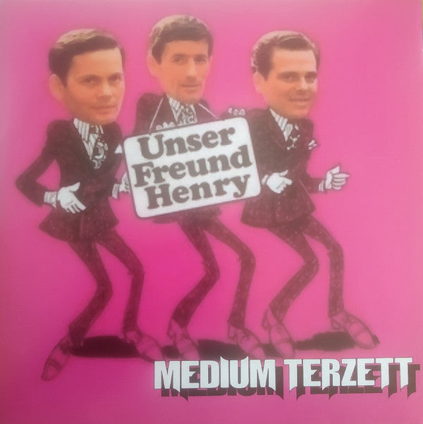 Medium Terzett / Frank Novak : Unser Freund Henry / Peek A Booh Polka (7")