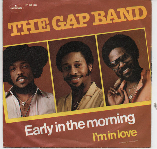 The Gap Band : Early In The Morning (7", Single)