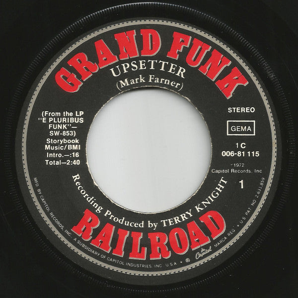Grand Funk Railroad : Upsetter / No Lies (7", Single)