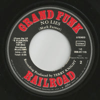 Grand Funk Railroad : Upsetter / No Lies (7", Single)