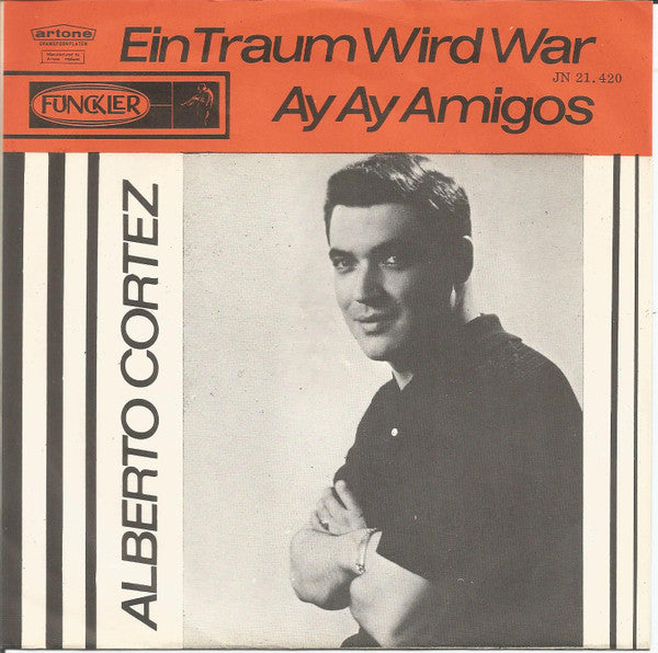 Alberto Cortez : Ein Traum Wird Wahr (7", Single)
