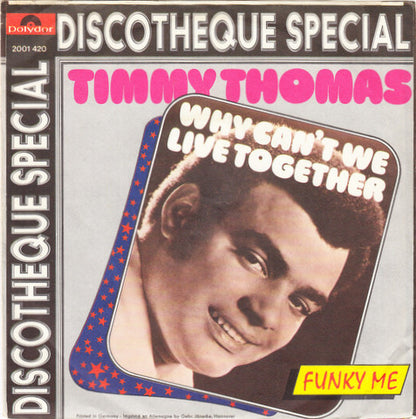 Timmy Thomas : Why Can't We Live Together (7", Single)