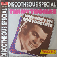 Timmy Thomas : Why Can't We Live Together (7", Single)
