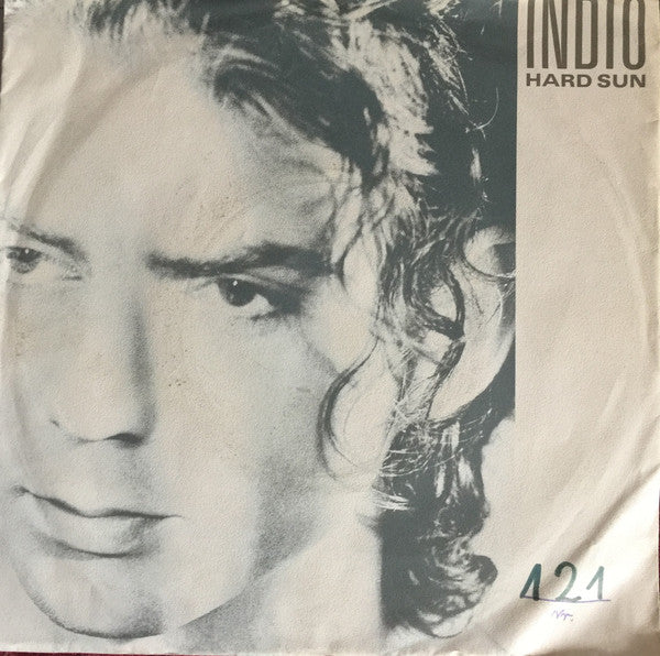 Indio (5) : Hard Sun (7", Single)