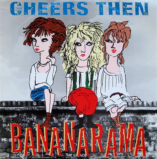 Bananarama : Cheers Then (12", Single)