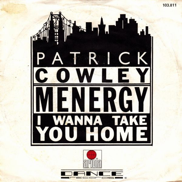 Patrick Cowley : Menergy (7", Single)