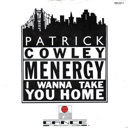 Patrick Cowley : Menergy (7", Single)