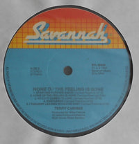 Terry Carisse : None Of The Feeling Is Gone (LP)