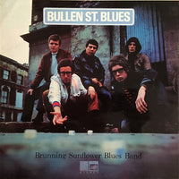 Brunning Sunflower Blues Band : Bullen St. Blues (LP, Album)