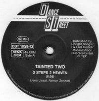 Tainted Two : 3 Steps 2 Heaven (12")
