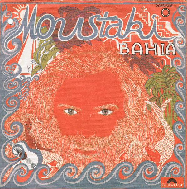 Moustaki* : Bahia / Cantique (7", Single)