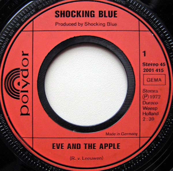Shocking Blue : Eve And The Apple (7", Single)
