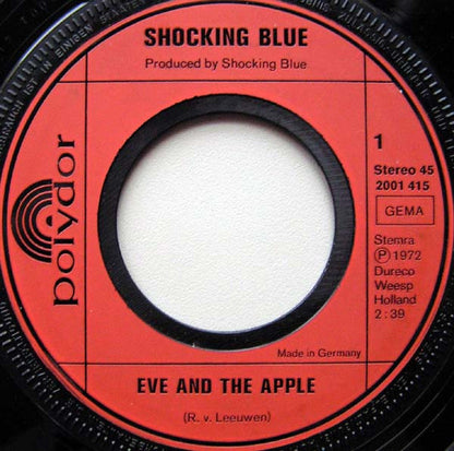 Shocking Blue : Eve And The Apple (7", Single)
