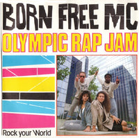 Born Free MC : Olympic Rap Jam (7")