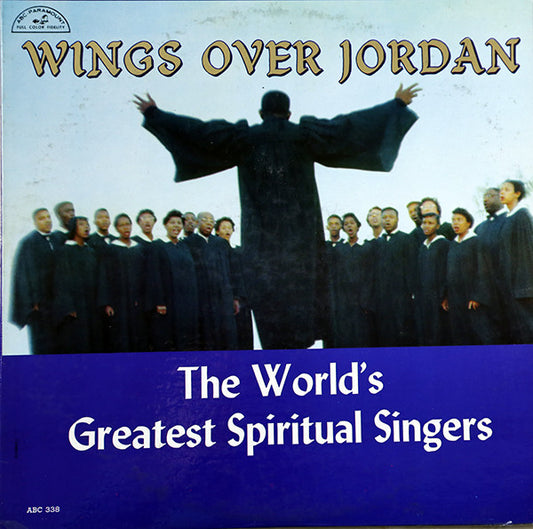 Wings Over Jordan : The World's Greatest Spiritual Singers (LP, Mono)
