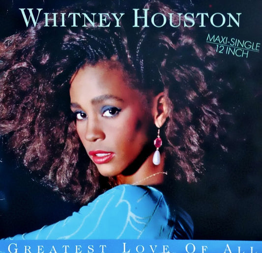 Whitney Houston : Greatest Love Of All (12", Maxi)