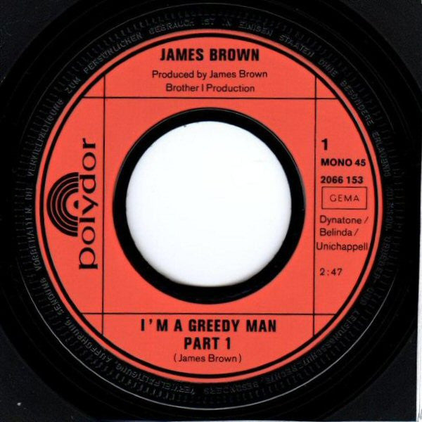 James Brown : I'm A Greedy Man - Parts 1&2 (7", Single, Mono)