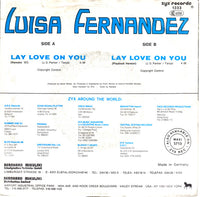 Luisa Fernandez : Lay Love On You (Remake '87) (7", Rem)