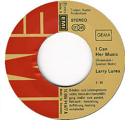 Larry Lurex : I Can Hear Music (7", Single)