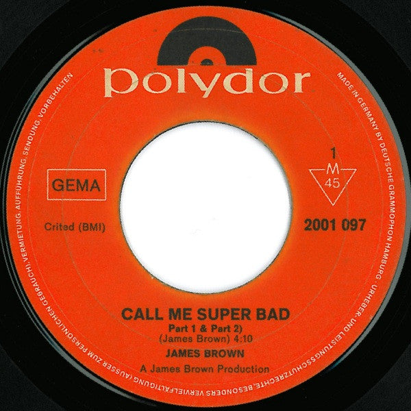 James Brown : Call Me Super Bad (Parts 1, 2 & 3) (7", Single, Mono)