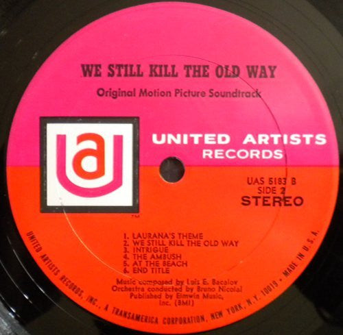 Luis Bacalov : We Still Kill The Old Way (Original Motion Picture Soundtrack) (LP)