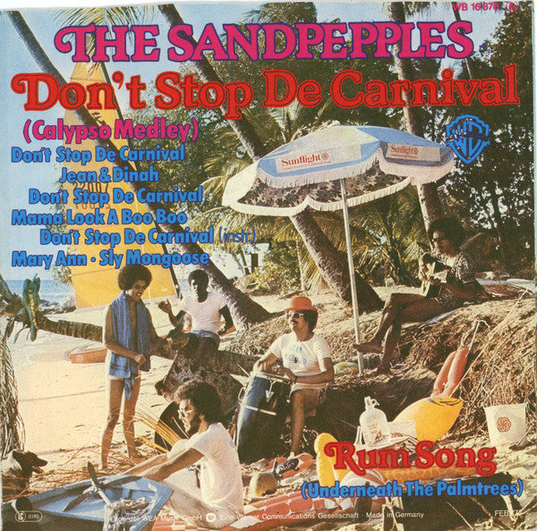 The Sandpebbles* : Don't Stop De Carnival (Calypso Medley) (7", Single)