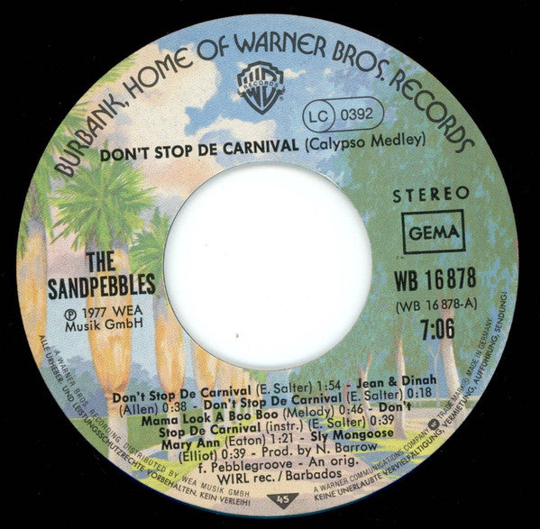 The Sandpebbles* : Don't Stop De Carnival (Calypso Medley) (7", Single)