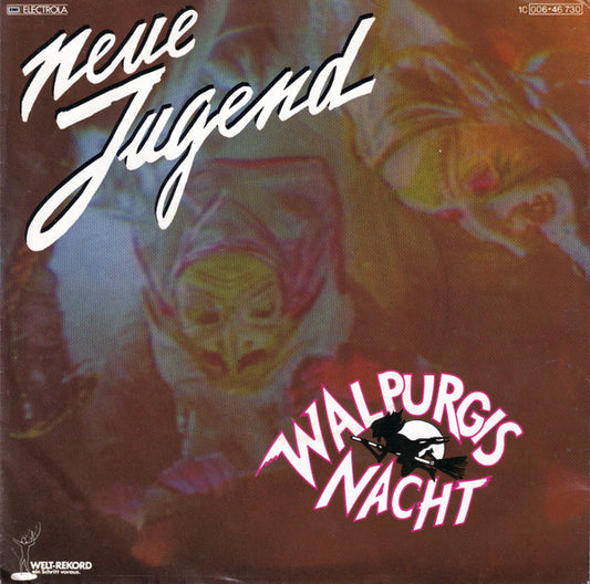 Neue Jugend : Walpurgisnacht (7", Single)